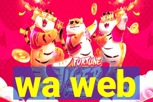 wa web